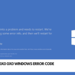 How to Fix 0x0 0x0 Windows Error Code